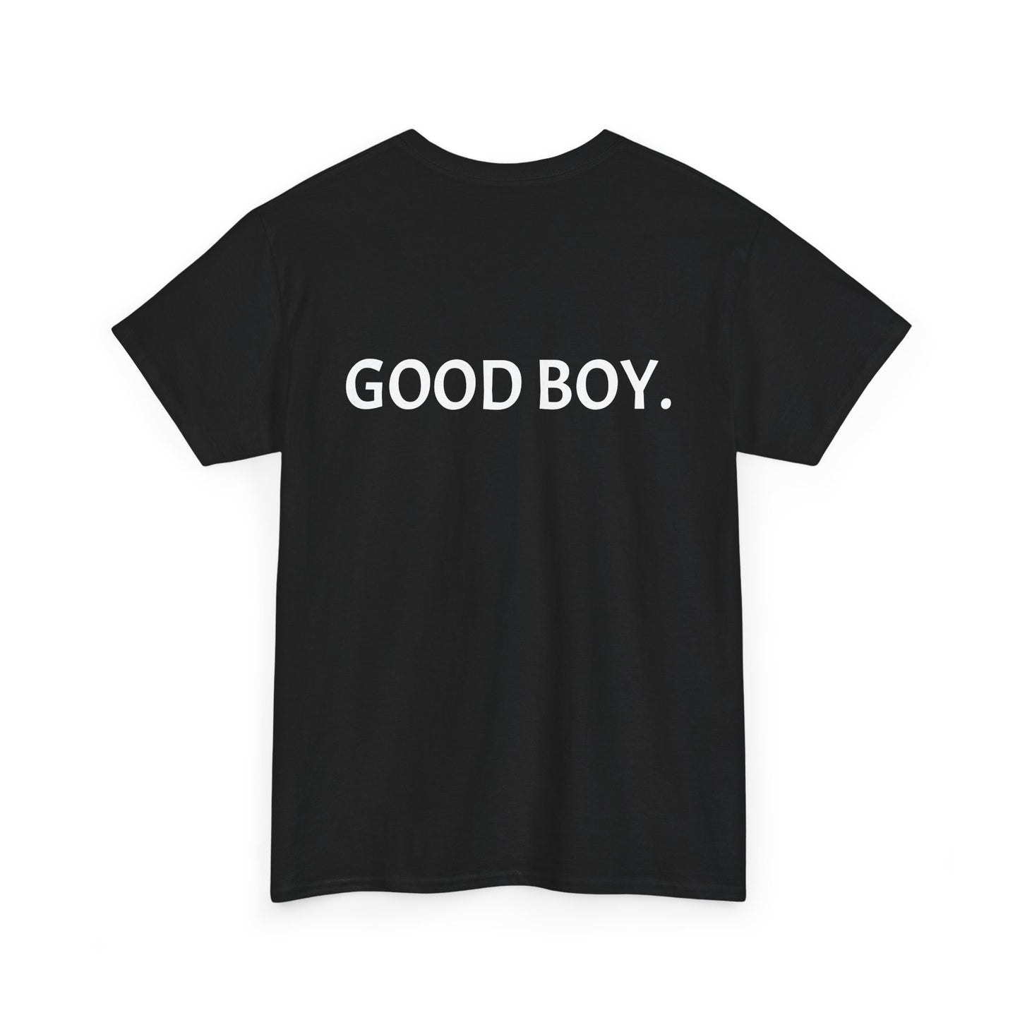 Unisex Heavy Cotton Tee - 'GOOD BOY.'